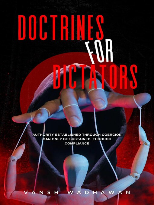 Title details for Doctrines For Dictators by Vansh Wadhawan - Available